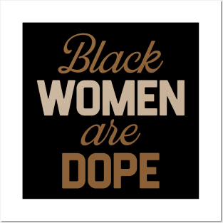 Black Women Are Dope, Black Woman, African American, Black Lives Matter, Black History Posters and Art